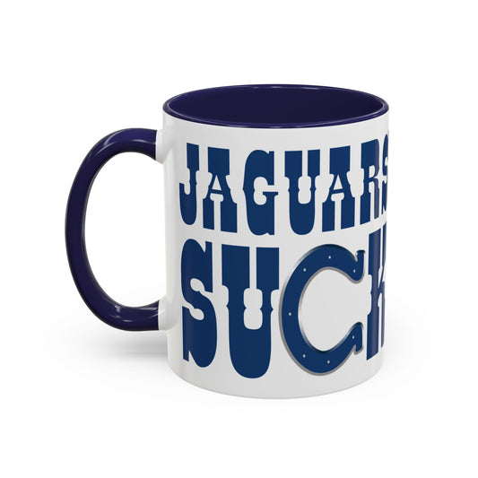 Jaguars Suck (for Indianapolis fans) - Accent Coffee Mug (11, 15oz)