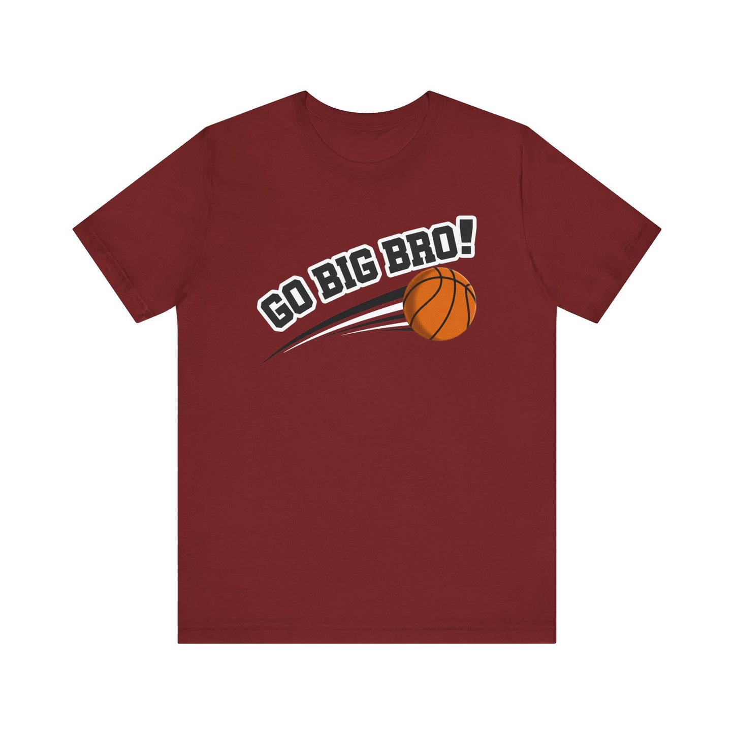 Go Big Bro! (Sibling Revelry Basketball) - Unisex Jersey Short Sleeve Tee