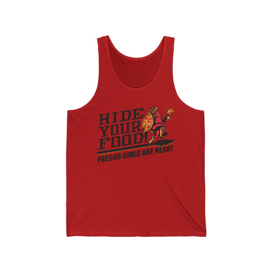 Hide Your Food! Fresno Girls Are Near! (for SDSU Aztecs fans) - Unisex Jersey Tank