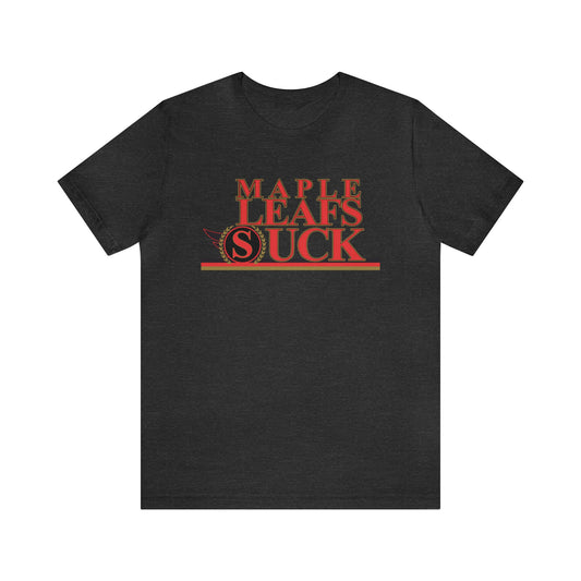 Mape El Leafs Suck (for Ottawa fans) - Unisex Jersey Short Sleeve Tee