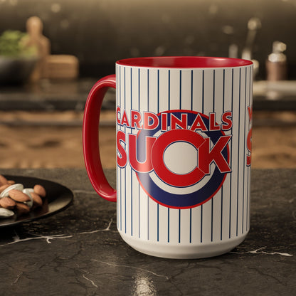 Sox & Cardinals Suck - (for Cubs fans) - Colorful Mugs, 11oz