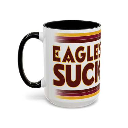 Eagles Suck (for Washington DC fans) - Accent Coffee Mug (11, 15oz)