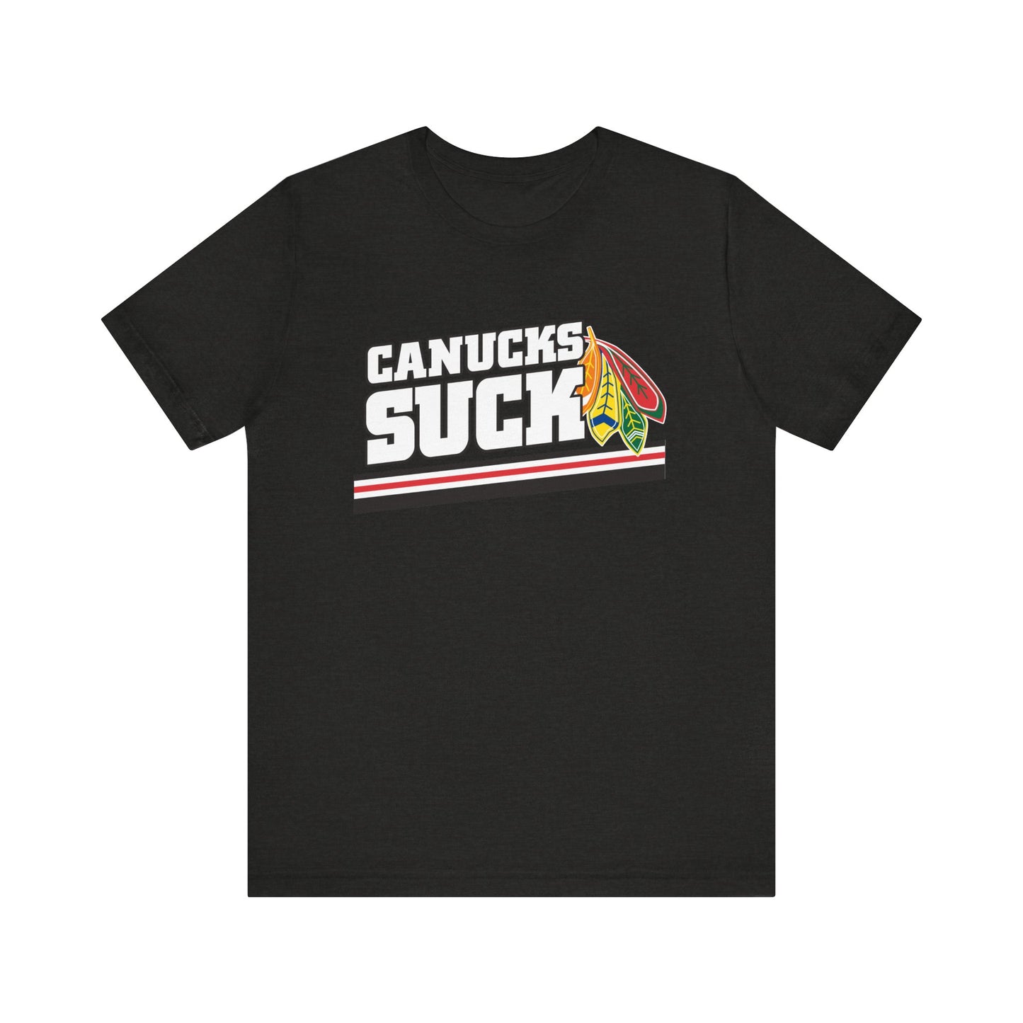 Canucks Suck (for Chicago fans) - Unisex Jersey Short Sleeve Tee