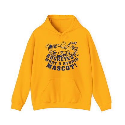 Buckeyes? What A Stupid Mascot! (laughing wolverine) - Unisex Heavy Blend™ Hooded Sweatshirt