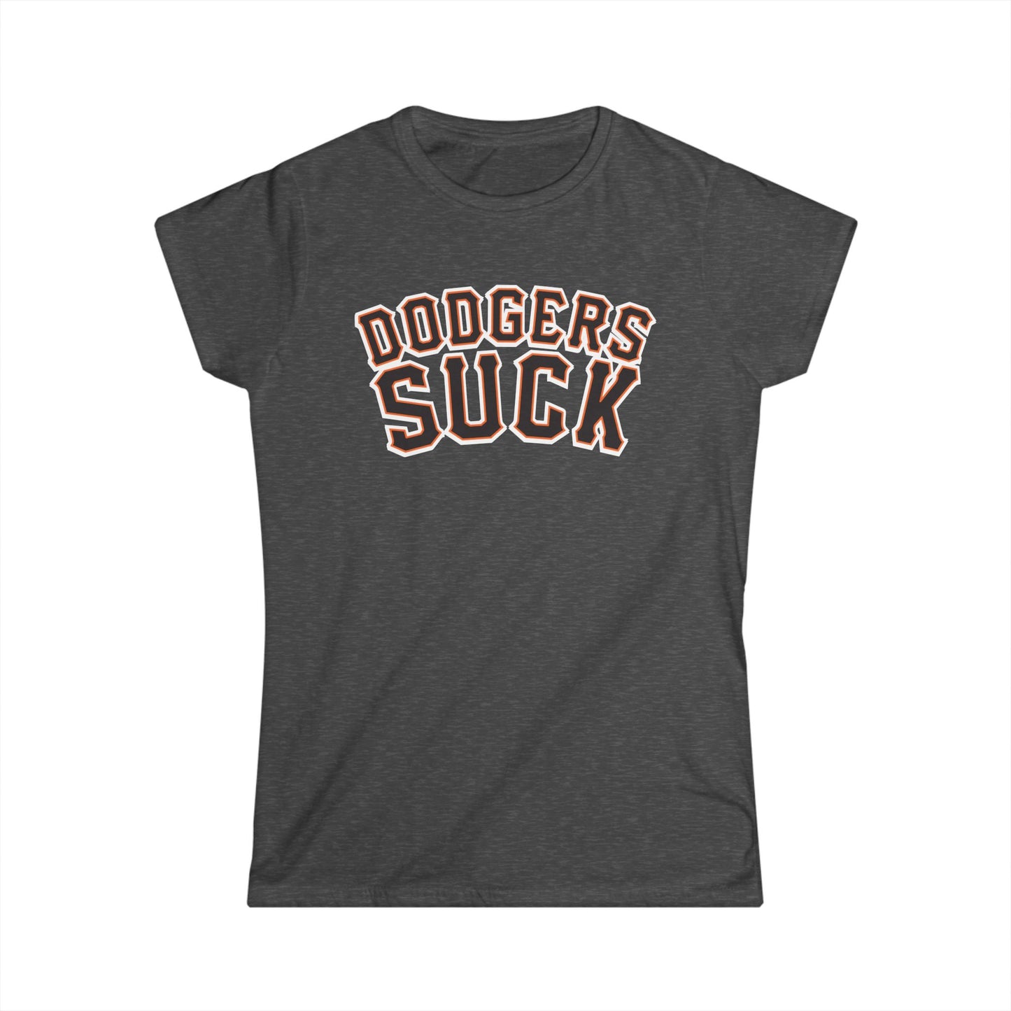 Dodgers Suck - Women's Softstyle Tee