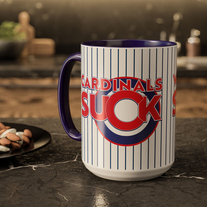 Sox & Cardinals Suck - (for Cubs fans) - Colorful Mugs, 11oz