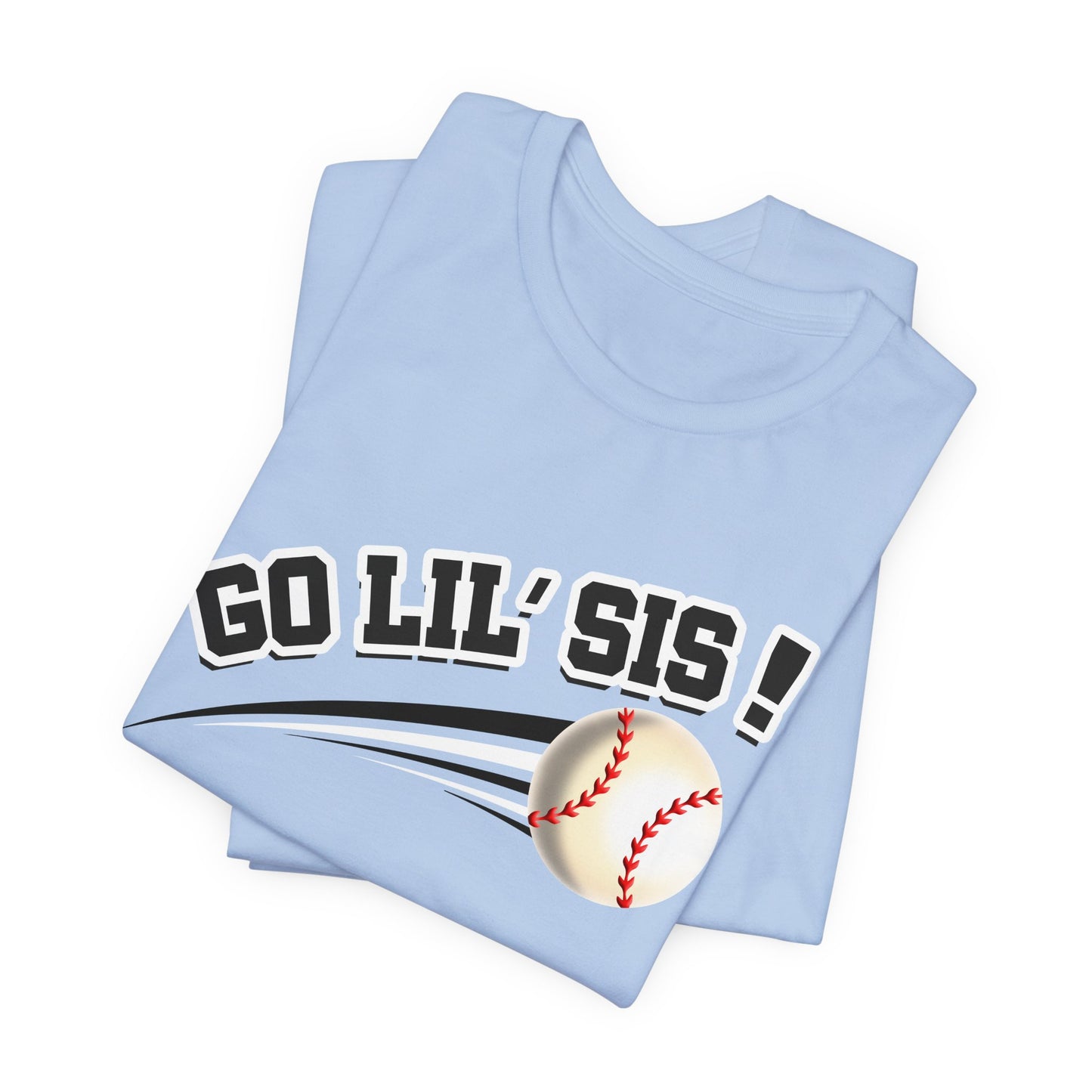 Go Lil' Sis! (Sibling Revelry Baseball) - Unisex Jersey Short Sleeve Tee