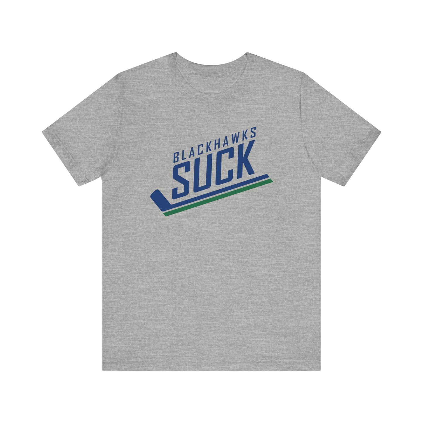 Blackhawks Suck (for Vancouver Canucks fans) - Unisex Jersey Short Sleeve Tee