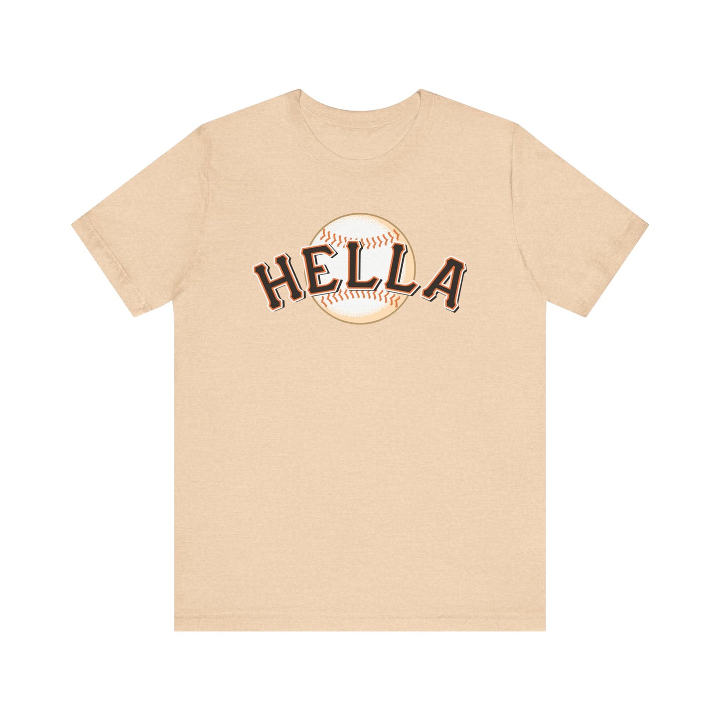 Just Hella (Bay Area Hella Giants) - Unisex Jersey Short Sleeve Tee