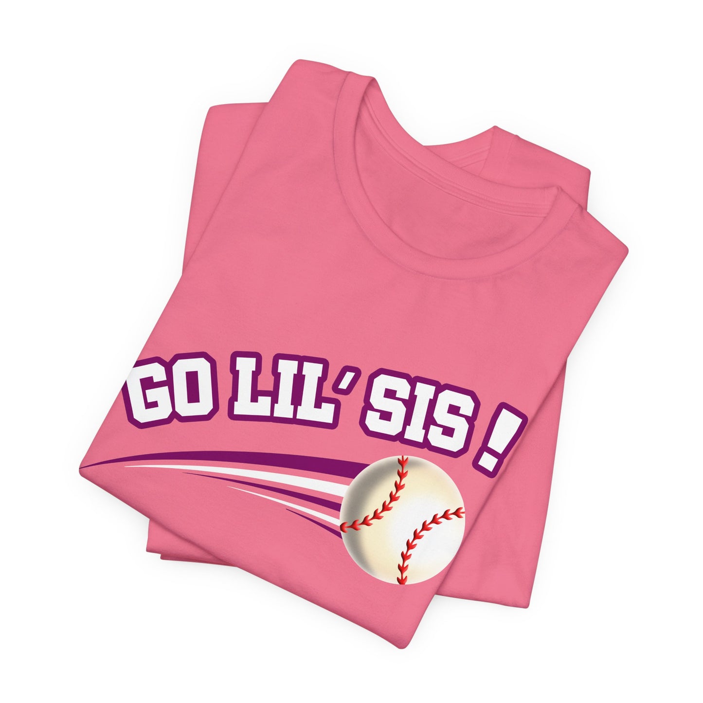 Go Lil' Sis! (Sibling Revelry Baseball) - Unisex Jersey Short Sleeve Tee