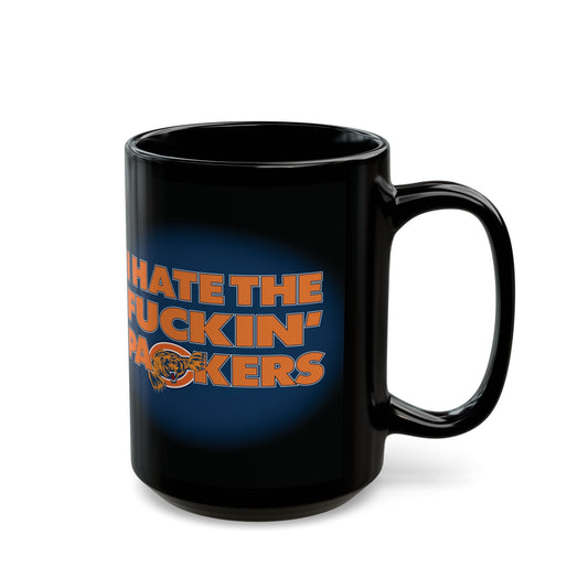 I Hate The Effin' Pack (for Chicago fans) - Black Mug (11oz, 15oz)