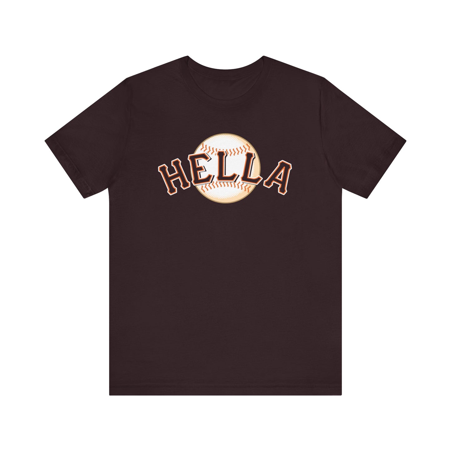 Just Hella (Bay Area Hella Giants) - Unisex Jersey Short Sleeve Tee