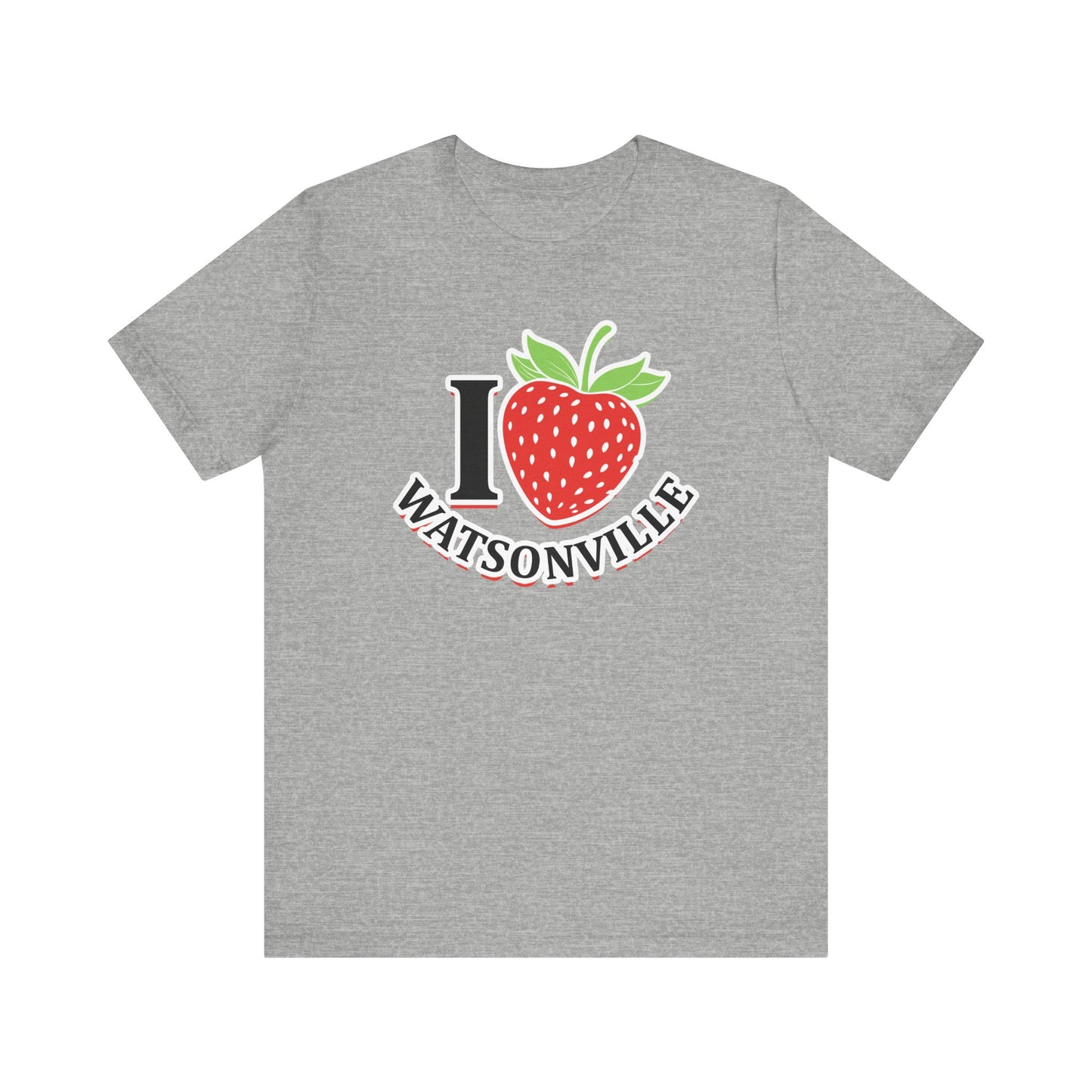 I Strawberry Watsonville - Unisex Jersey Short Sleeve Tee