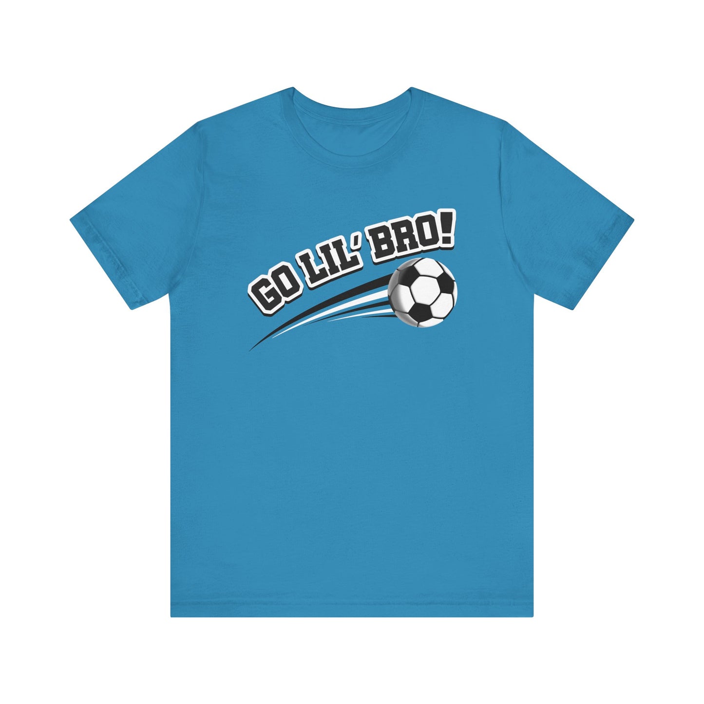 Go Lil' Bro! (Sibling Revelry Soccer) - Unisex Jersey Short Sleeve Tee