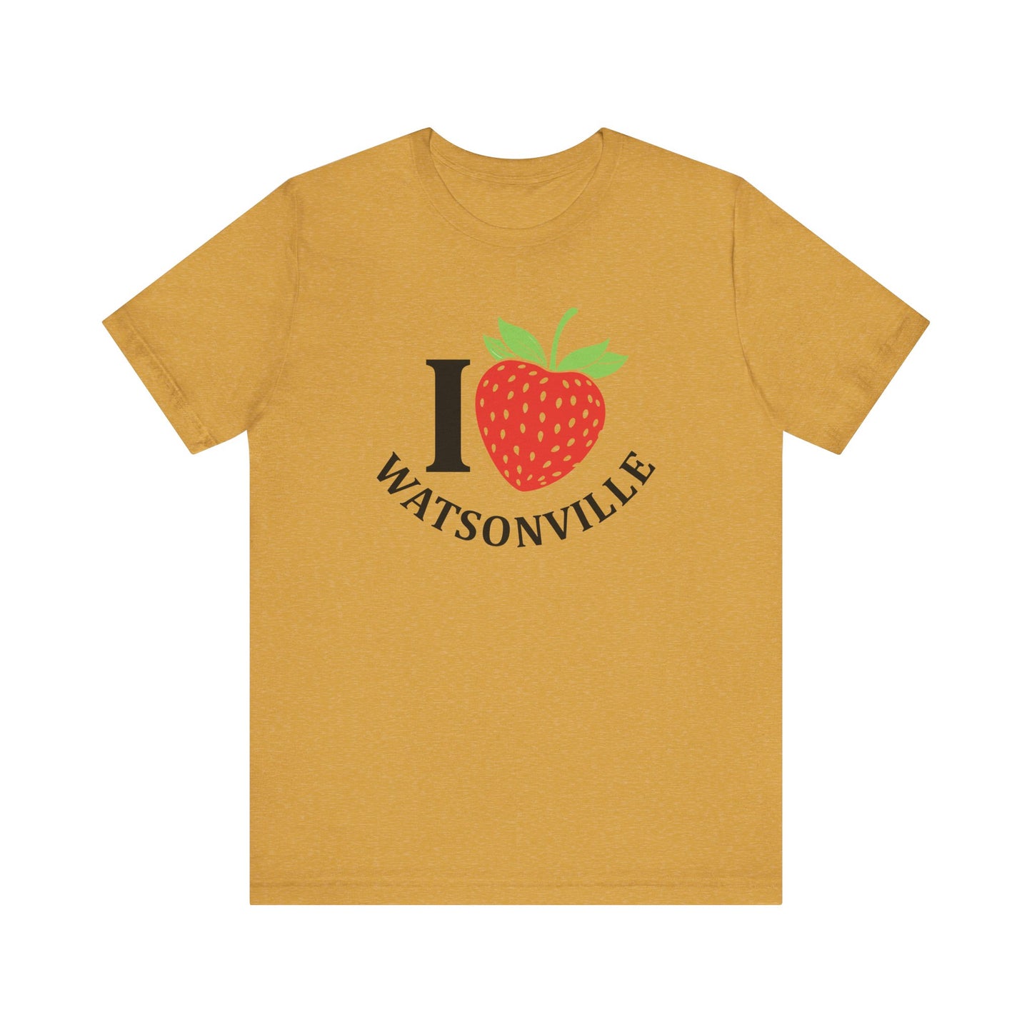 I Strawberry Watsonville - Unisex Jersey Short Sleeve Tee