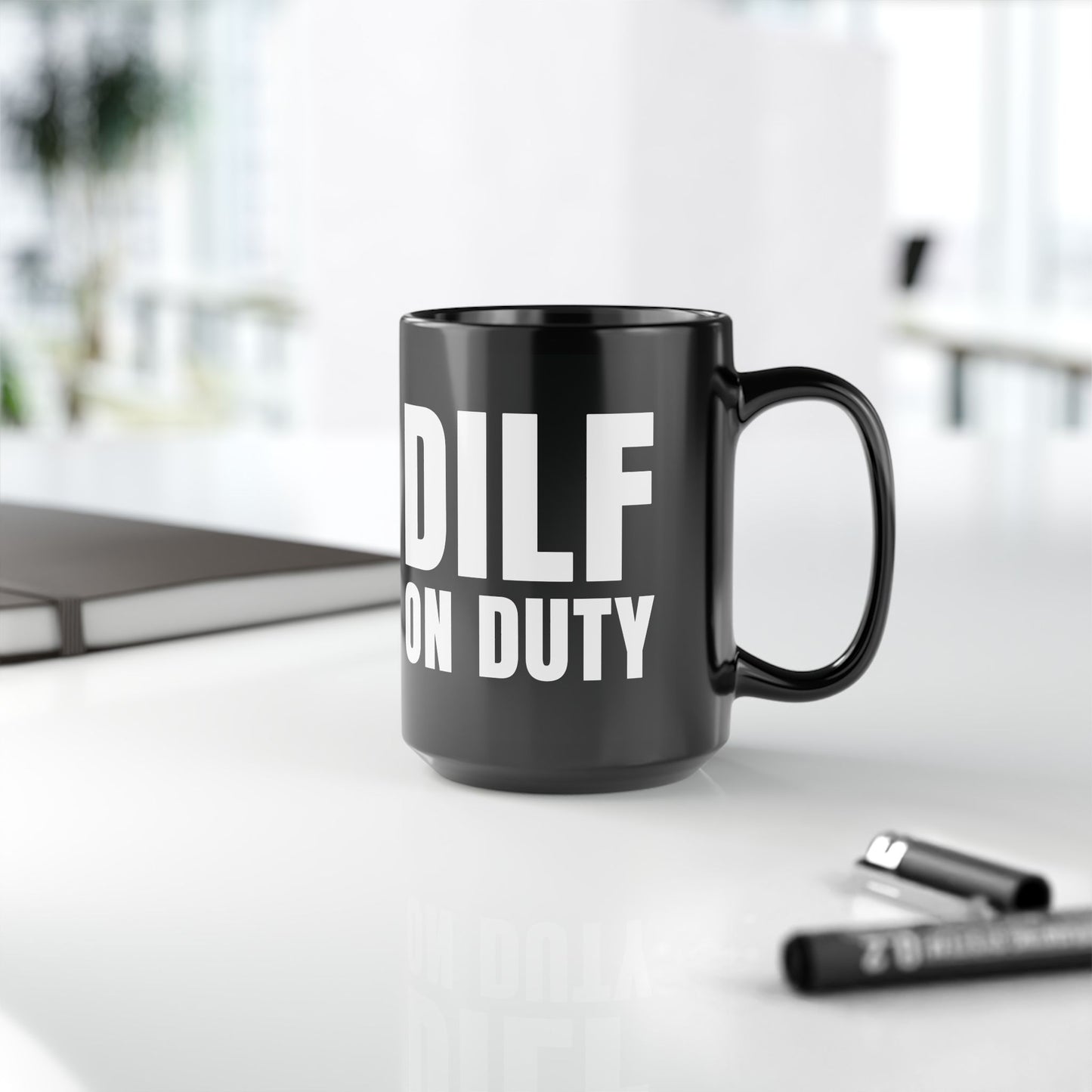 DILF On Duty - Black Mug (11oz, 15oz)