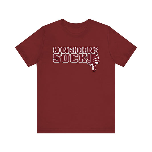 Longhornz Suck! (for A&M fans) - Unisex Jersey Short Sleeve Tee