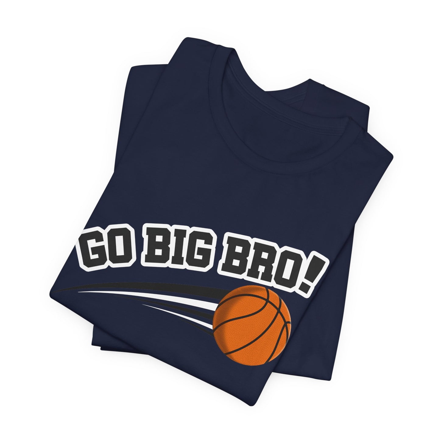 Go Big Bro! (Sibling Revelry Basketball) - Unisex Jersey Short Sleeve Tee