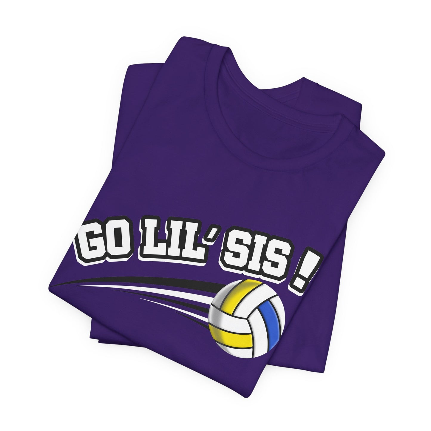 Go Lil' Sis! (Sibling Revelry Volleyball) - Unisex Jersey Short Sleeve Tee