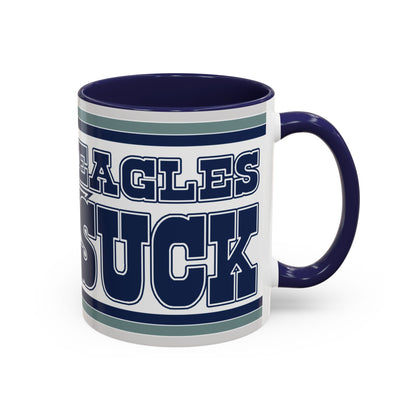 Eagles Suck (for Dallas fans) - Accent Coffee Mug (11, 15oz)