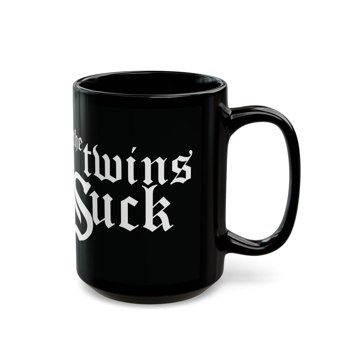 Cubs & Twins Suck (for White Sox fans) - Black Mug (11oz, 15oz)