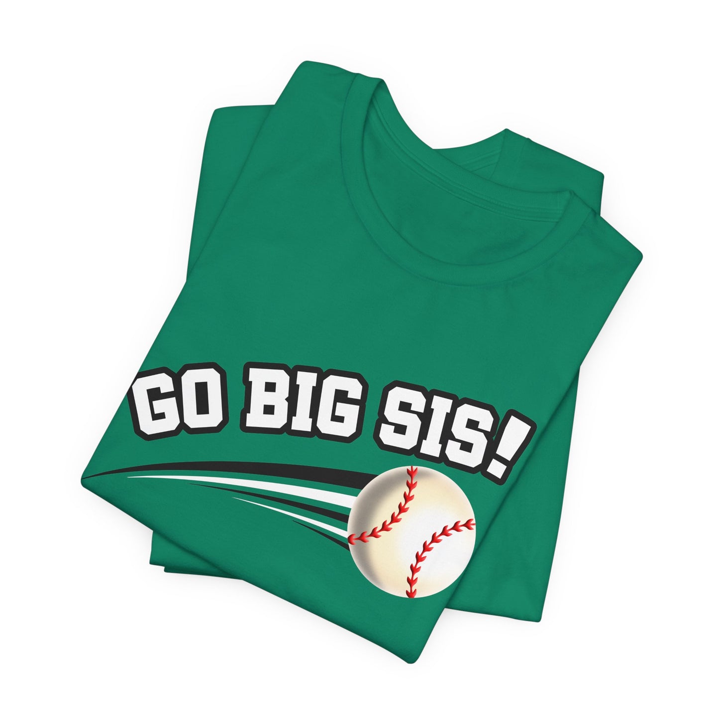 Go Big Sis! (Sibling Revelry Baseball) - Unisex Jersey Short Sleeve Tee