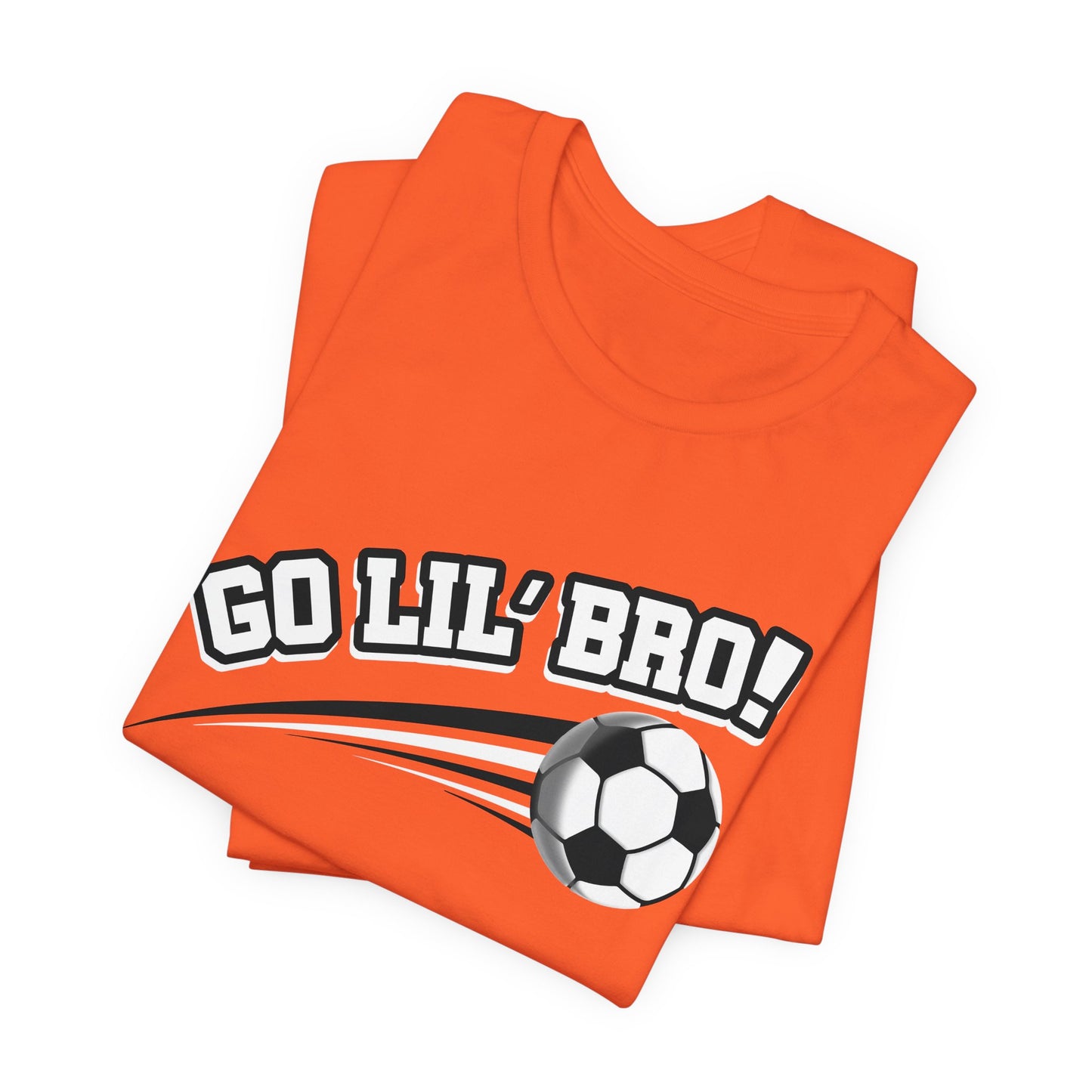 Go Lil' Bro! (Sibling Revelry Soccer) - Unisex Jersey Short Sleeve Tee