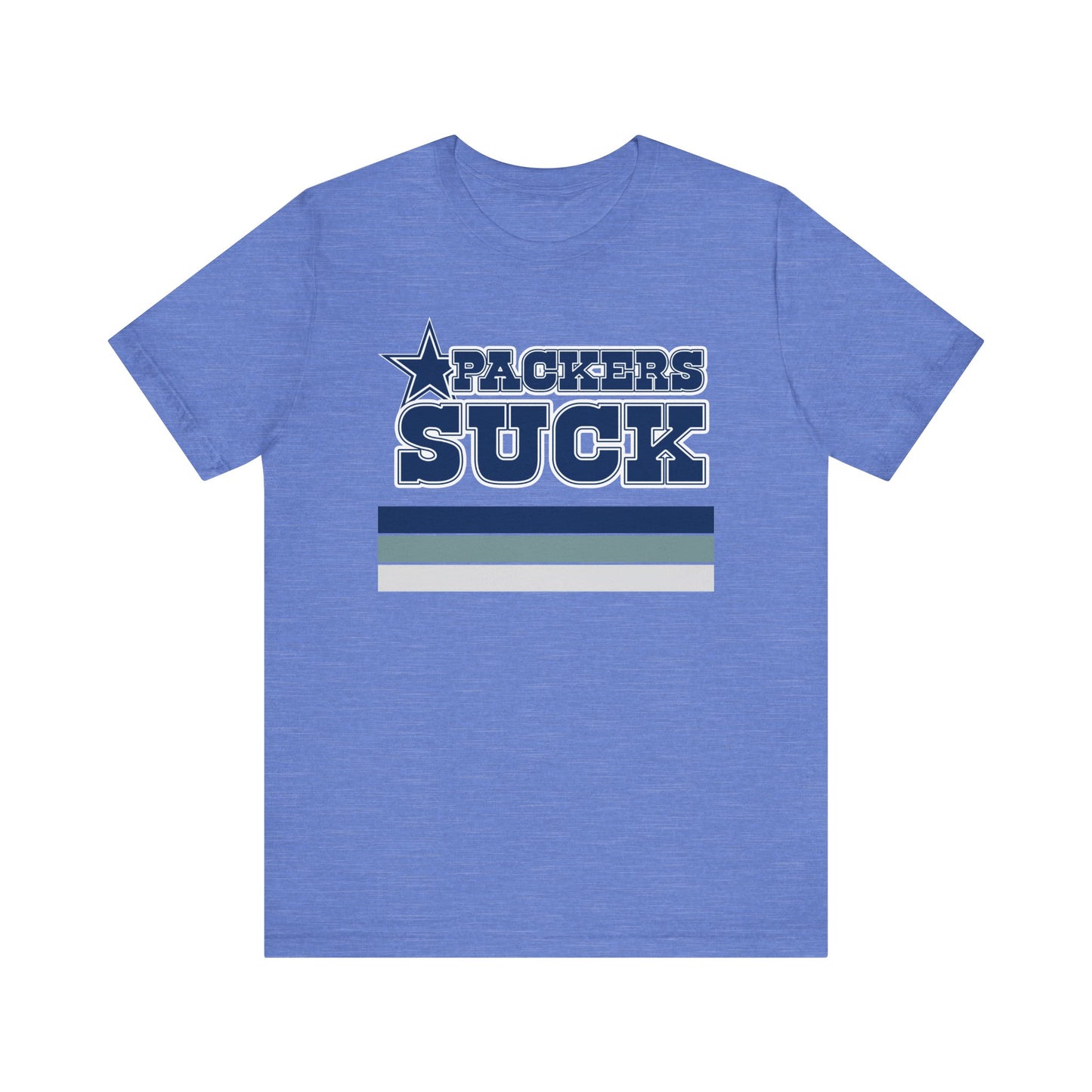 That Cheesehead Team Sucks! (for Cowboys fans) - Unisex Jersey Short Sleeve Tee