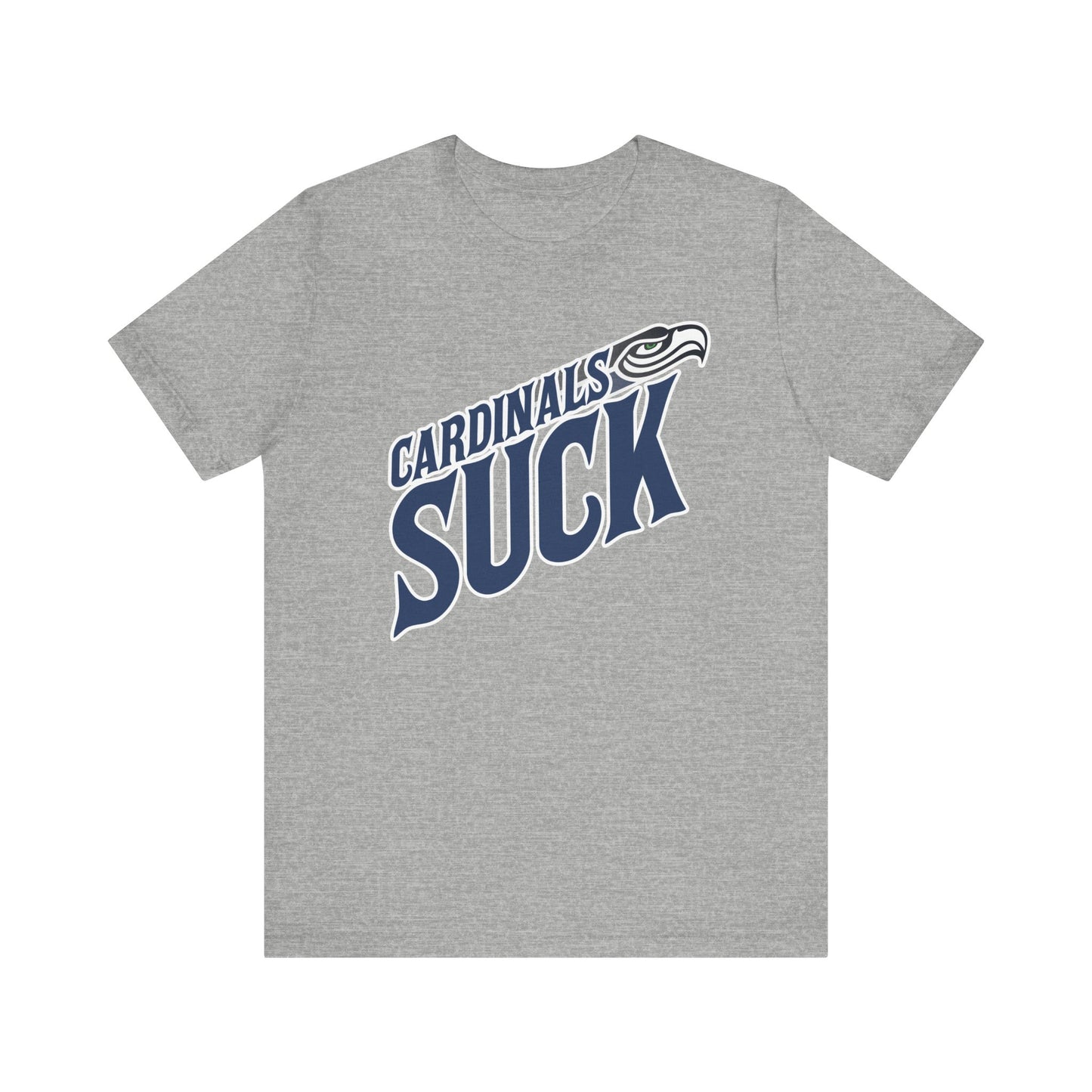 The Cardinals Suck! (for Seahawks fans) - Unisex Jersey Short Sleeve Tee