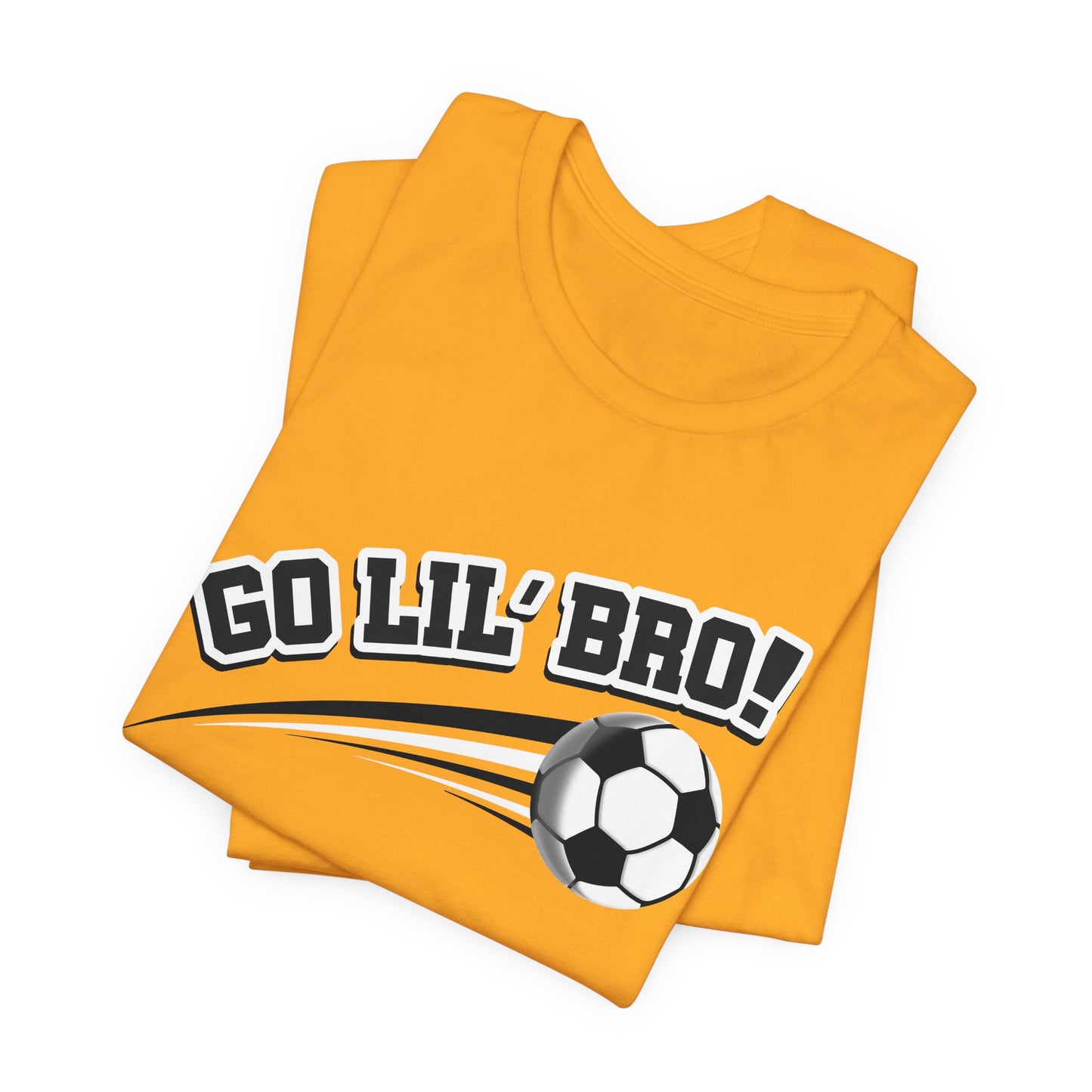 Go Lil' Bro! (Sibling Revelry Soccer) - Unisex Jersey Short Sleeve Tee