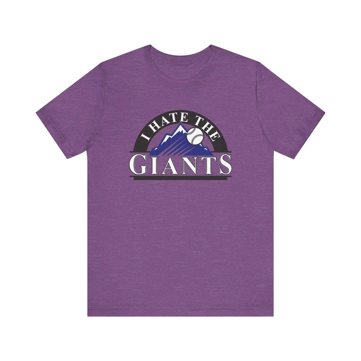 I Hate The Giants (for Colorado Rockies fans) - Unisex Jersey Short Sleeve Tee