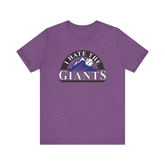 I Hate The Giants (for Colorado Rockies fans) - Unisex Jersey Short Sleeve Tee