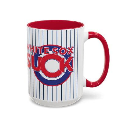 Sox & Cardinals Suck - (for Cubs fans) - Colorful Mugs, 11oz