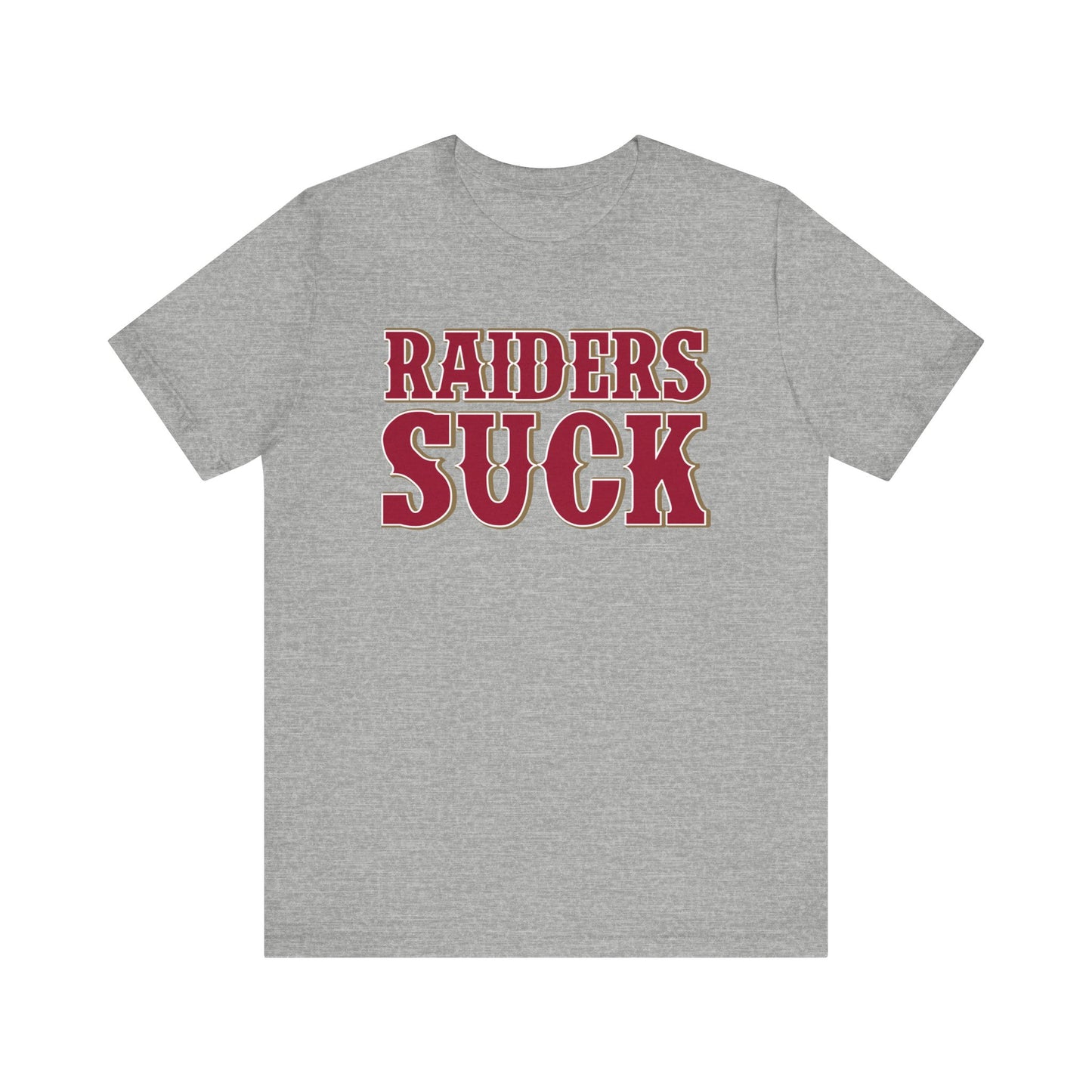 Raid Derrrs Suck! (for San Francisco fans) - Unisex Jersey Short Sleeve Tee