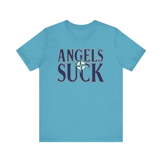 The Angels Suck (for Seattle Mariners fans) - Unisex Jersey Short Sleeve Tee