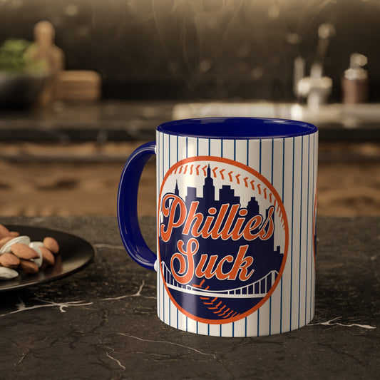 Braves & Phillies Suck (for Mets fans) - Colorful Mugs, 11oz