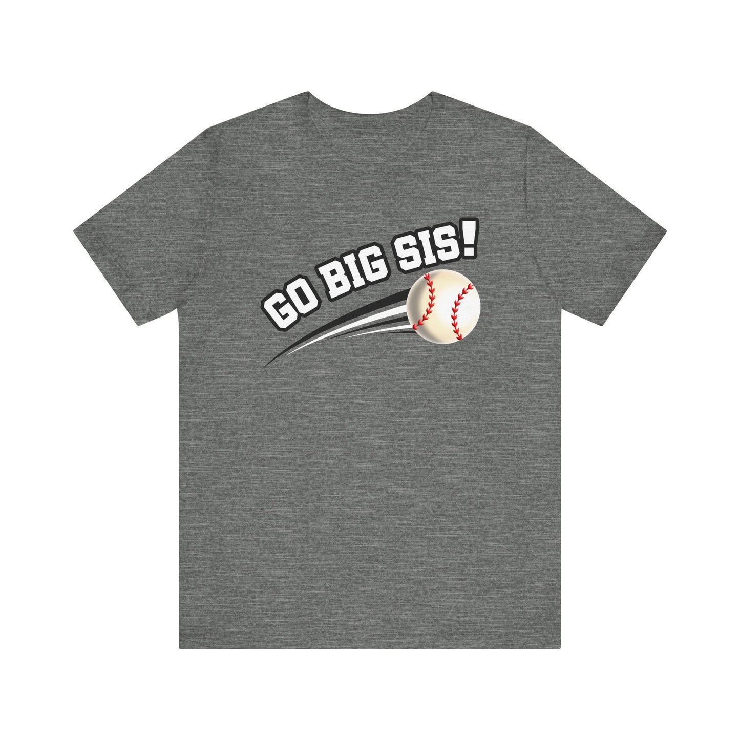 Go Big Sis! (Sibling Revelry Baseball) - Unisex Jersey Short Sleeve Tee