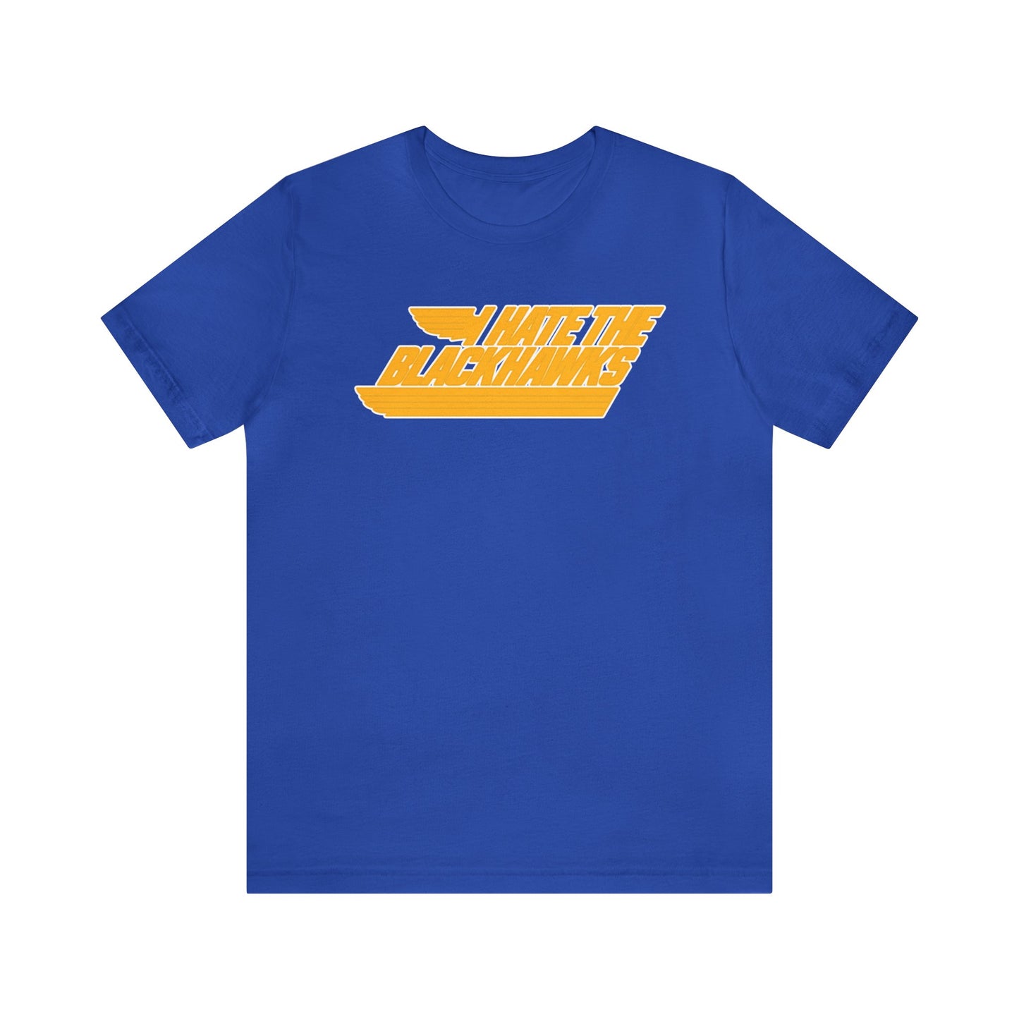I Hate That Chicago Hockey Team (for St. Louis fans) - Unisex Jersey Short Sleeve Tee