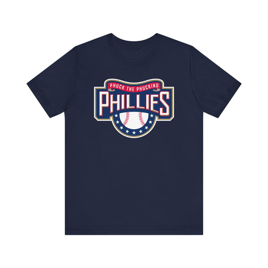 Phuck The Phucking Philadelphia Team (for Nationals fans) - Unisex Jersey Short Sleeve Tee