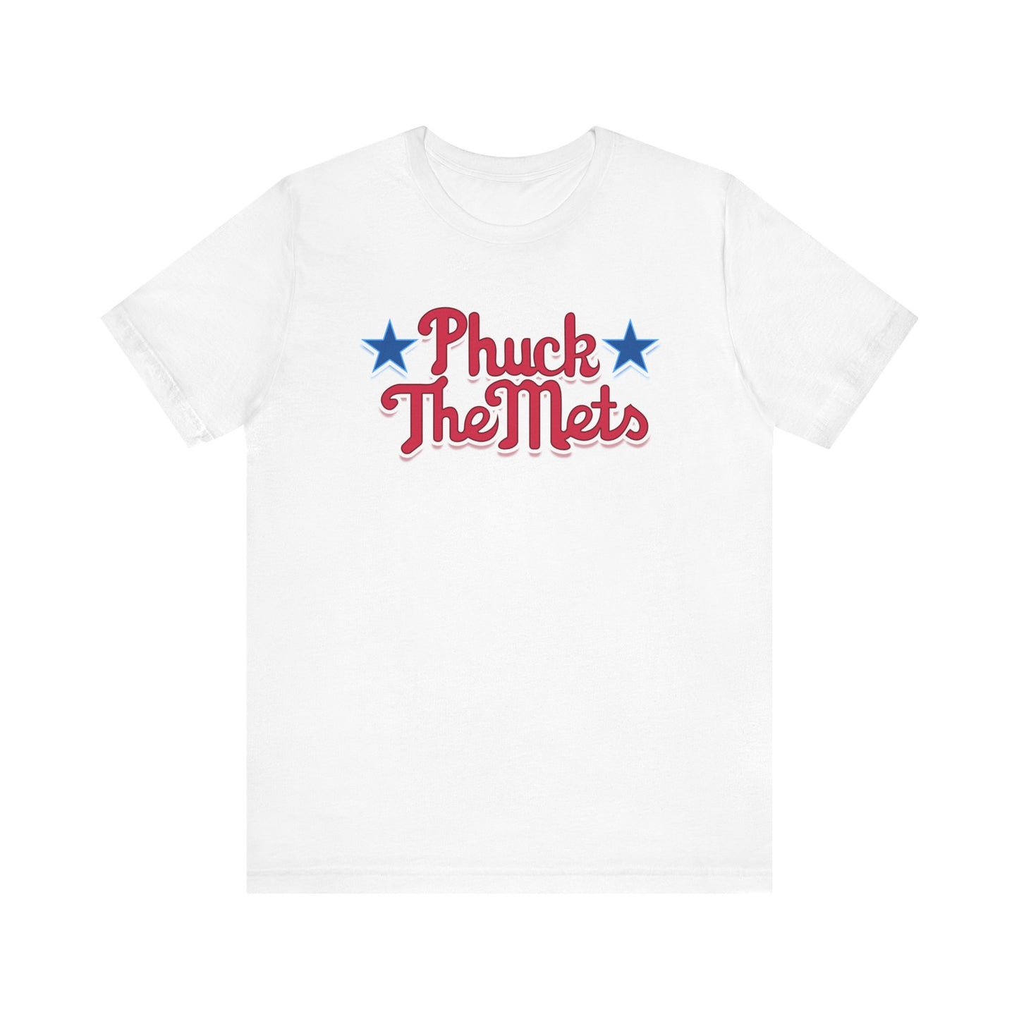 Phuck The Mets (for Phillies fans) - Unisex Jersey Short Sleeve Tee