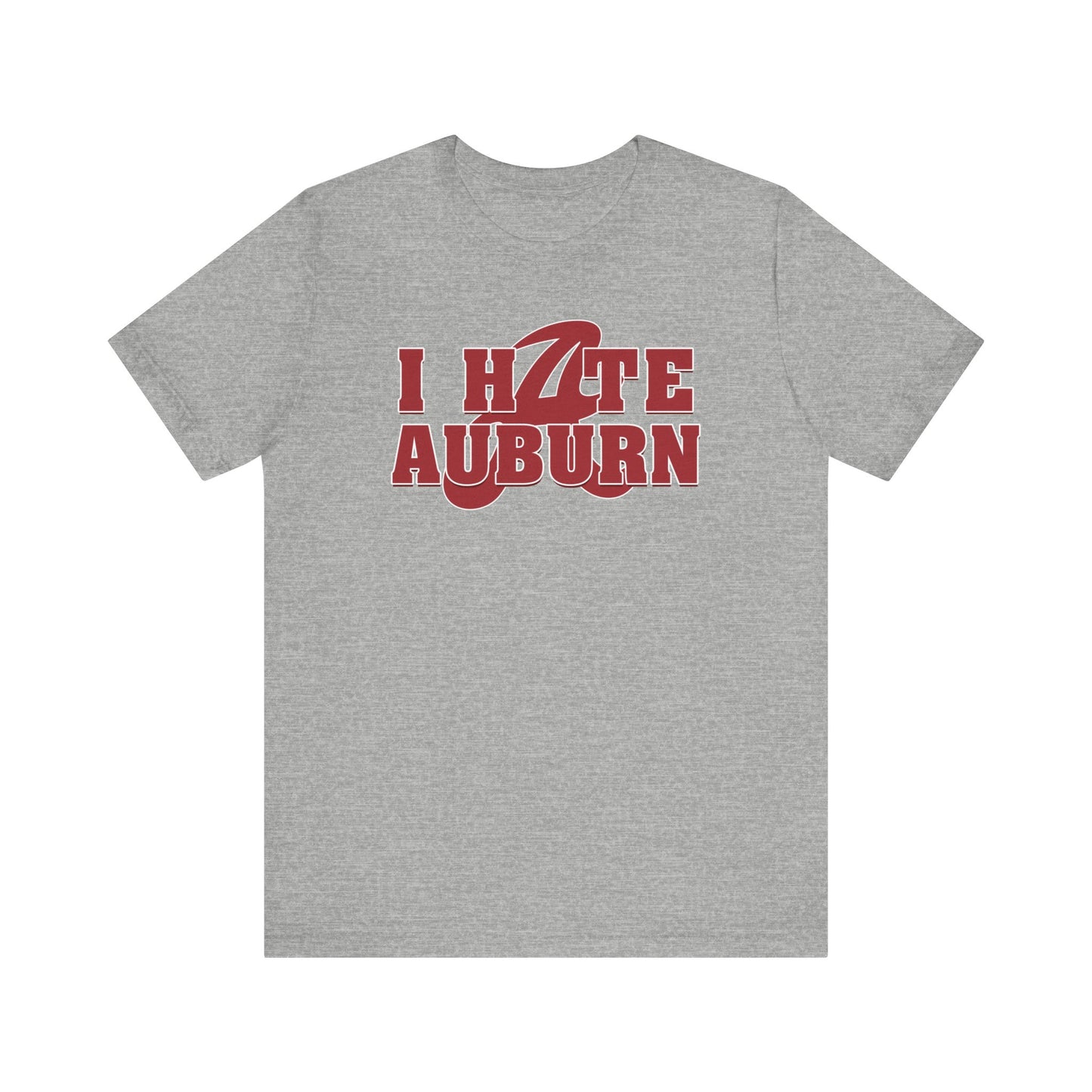 I Hate That Awbern Team (for Alabama fans) - Unisex Jersey Short Sleeve Tee