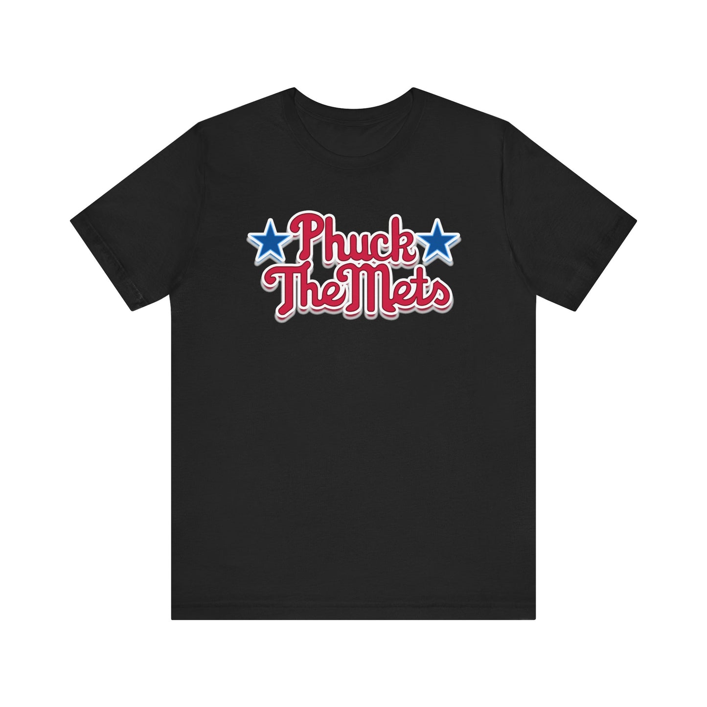 Phuck The Mets (for Phillies fans) - Unisex Jersey Short Sleeve Tee