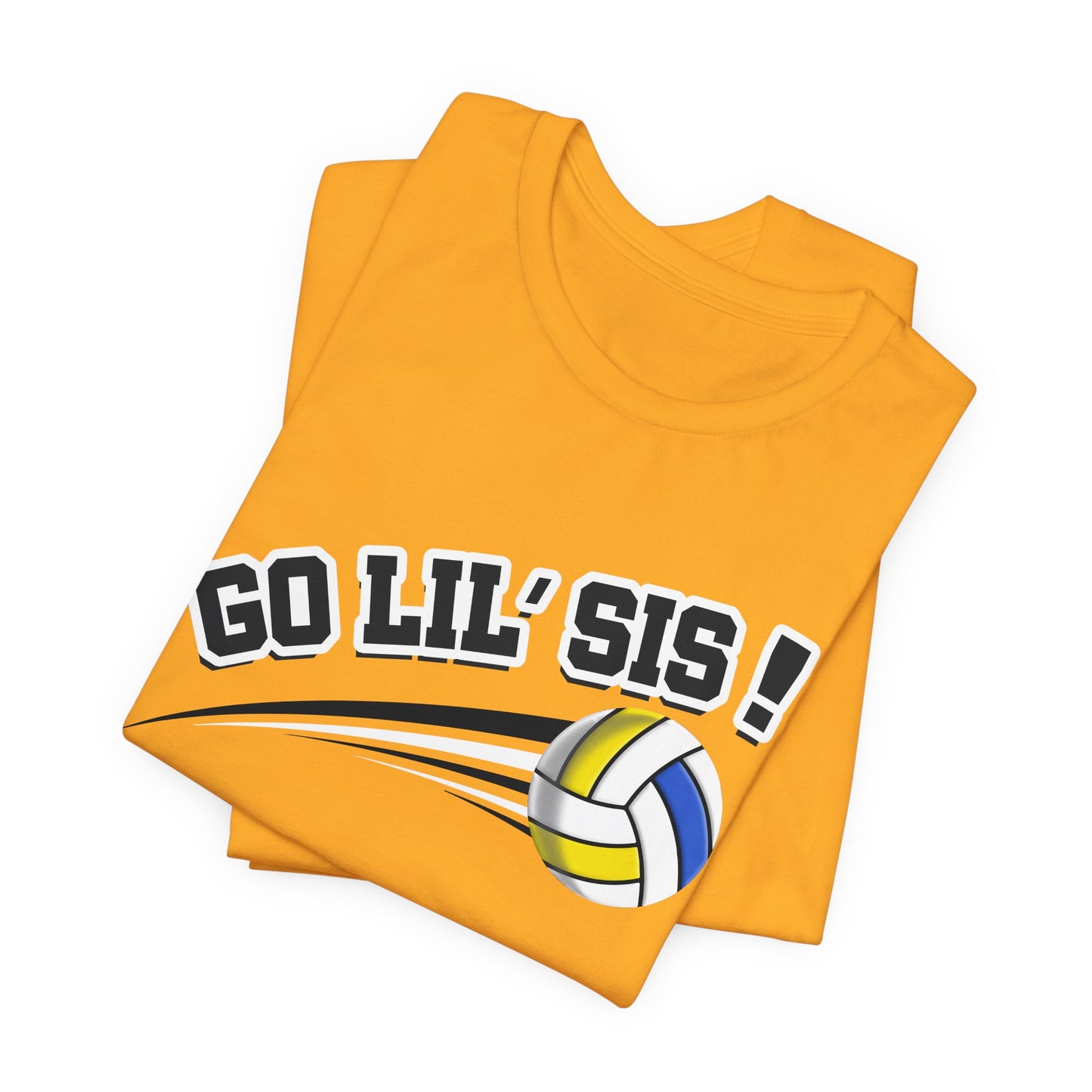 Go Lil' Sis! (Sibling Revelry Volleyball) - Unisex Jersey Short Sleeve Tee