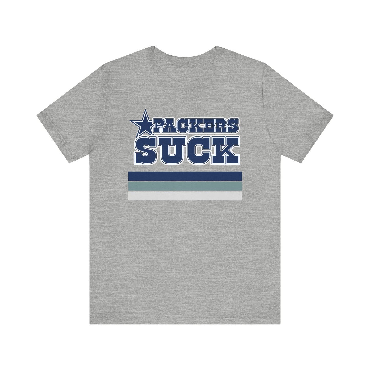 That Cheesehead Team Sucks! (for Cowboys fans) - Unisex Jersey Short Sleeve Tee